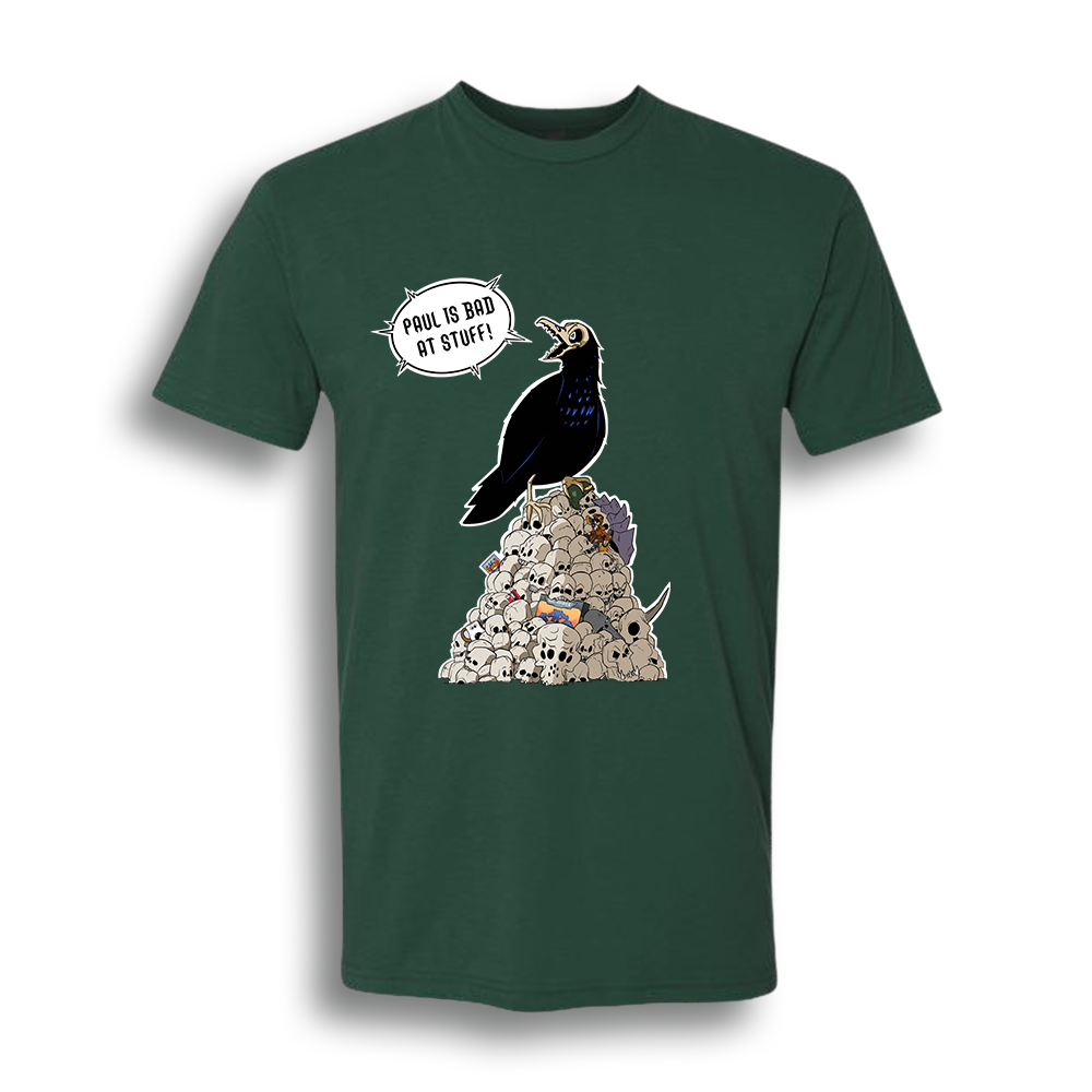 Paul is Bad at Stuff | The Screaming Raven’s Spoils (Large Design) - Tee